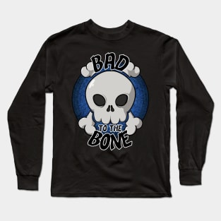 Bad to the bone skull (blue) Long Sleeve T-Shirt